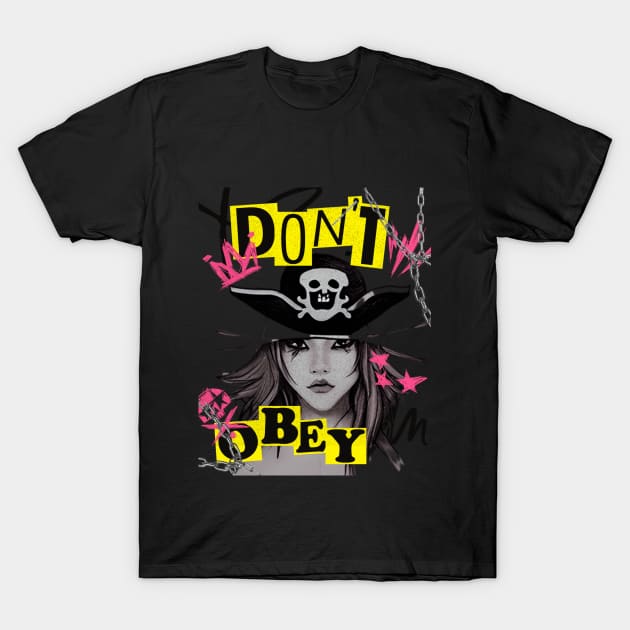 Pirate women don't obey T-Shirt by ISSAM-T